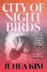 Juhea Kim - City of Night Birds
