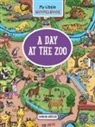 Carolin Gortler, Carolin G&ouml;rtler - My Little Wimmelbook&reg; - A Day at the Zoo