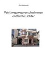 Gerd Steinkoenig - Weit weg weg verschwimmen entfernte Lichter