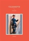 Rolf Stolz - Tagehefte