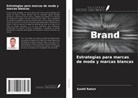 Sushil Raturi - Estrategias para marcas de moda y marcas blancas