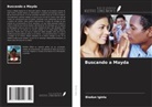 Biodun Iginla - Buscando a Mayda