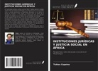 Tubias Capaina - INSTITUCIONES JURÍDICAS Y JUSTICIA SOCIAL EN ÁFRICA