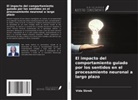 Vida Skreb - El impacto del comportamiento guiado por los sentidos en el procesamiento neuronal a largo plazo
