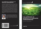 Sujit Pal - Los profesores en prácticas y la educación medioambiental