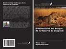 Nikunj Gajera, Rohitkumar Patel - Biodiversidad del Bosque de la Reserva de Chapredi