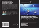 Kishor Chikhalia, Dhara Desai, Harshad Lakum - Quinazolina: Naturaleza privilegiada como agentes farmacológicos eficaces
