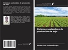 Wander Luis Barbosa Borges - Sistemas sostenibles de producción de soja
