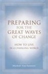 Marshall Vian Summers, Darlene Mitchell - Preparing for the Great Waves of Change