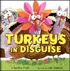Cynthia Platt, Josh Cleland - Turkeys in Disguise