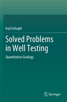 Iraj Ershaghi - Solved Problems in Well Testing