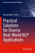 Mourad Abbas - Practical Solutions for Diverse Real-World NLP Applications