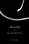 White Michelle - Blind Folly or How Tacita Dean Draws