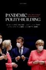 Kriesi Hanspeter, Alexandru D. Moise, Ioana- Elena Oana, Zbigniew Truchlewski, Zbigniew (Assistant Professor Truchlewski - Pandemic Polity-Building
