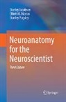 Stanley Jacobson, Elliott M. Marcus, Stanley Pugsley - Neuroanatomy for the Neuroscientist