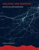 Karen O'Rourke, O'Rourke Karen, Cubitt Sean, Malina Roger F. - Walking and Mapping