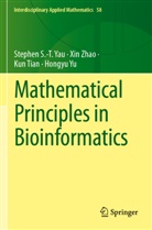 Kun Tian, Kun et al Tian, Stephen S -T Yau, Stephen S. -T. Yau, Stephen S.-T. Yau, HongYu Yu... - Mathematical Principles in Bioinformatics