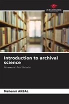 Mehenni Akbal - Introduction to archival science