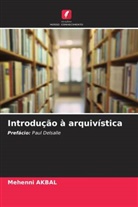 Mehenni Akbal - Introdução à arquivística