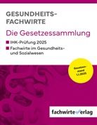Michael Sielmann - Gesundheitsfachwirte: Die Gesetzessammlung