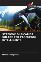 Malini Thangavelu - STAZIONE DI RICARICA SOLARE PER PARCHEGGI INTELLIGENTI