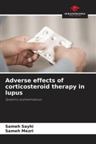 Sameh Mezri, Sameh Sayhi - Adverse effects of corticosteroid therapy in lupus