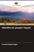 Farshid Haghi Haghi - Identité du peuple Talysh