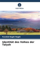 Farshid Haghi Haghi - Identität des Volkes der Talysh