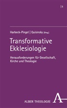 Harbeck-Pingel, Bernd Harbeck-Pingel, Quisinsky, Michael Quisinsky - Transformative Ekklesiologie