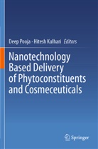 Kulhari, Hitesh Kulhari, Deep Pooja - Nanotechnology Based Delivery of Phytoconstituents and Cosmeceuticals