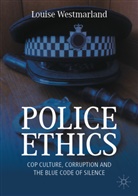 Louise Westmarland - Police Ethics