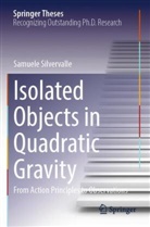 Samuele Silvervalle - Isolated Objects in Quadratic Gravity