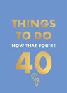 Rebecca Hall, Hamlyn, Neild Robyn - Things to Do Now That You're 40