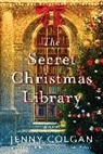 Jenny Colgan - The Secret Christmas Library