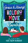 Matthew Norman - Grace & Henry's Holiday Movie Marathon