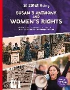 DK - DK Super History Susan B. Anthony and Women's Rights