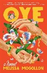 Melissa Mogollon - Oye