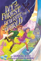 Jen Bricking, Hannah West, Jen Bricking - Ivy and Forest Rewrite the World