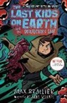 Max Brallier, Douglas Holgate - Last Kids on Earth