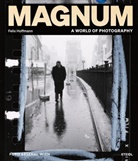 Felix Hoffmann - Magnum. A World of Photography