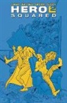 J M DeMatteis, J. M. Dematteis, Keith Giffen, David Mandel, Various - Hero Squared Omnibus