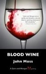 John Moss - Blood Wine
