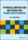 Lech Pawlowski, Lech (Institute of Research for Ceramic Pawlowski, Lech (Institute of Research for Ceramics Pawlowski, Pawlowski Lech - Physical Deposition Methods for Films and Coatings