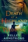 Kelley Armstrong - Death at a Highland Wedding