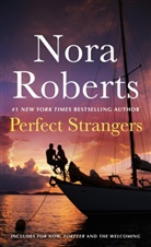 Nora Roberts - Perfect Strangers