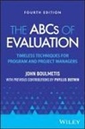 John Boulmetis, John (School of Education - The City Co Boulmetis, John (University of Rhode Island Boulmetis, John (University of Rhode Island School Boulmetis, Boulmetis John, Phyllis Dutwin... - Abcs of Evaluation
