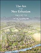 Charles Bohl, Bohl Charles, Bohl Charles C., James Dougherty, James (University of Miami Dougherty, Dougherty James... - Art of the New Urbanism, Volume 1