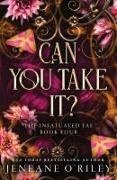 Bloom Books, Jeneane O'Riley - Can You Take It?