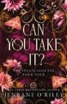 Bloom Books, Jeneane O'Riley - Can You Take It? (Deluxe Edition)