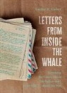 Lasley F Gober - Letters from Inside the Whale